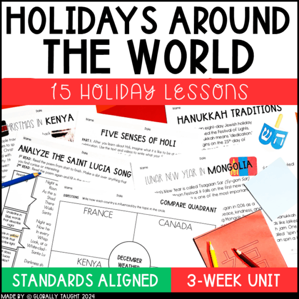 Holidays Around the World Unit with 15 Holidays Around the World Lessons that are standards-aligned and 3 weeks long